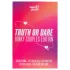 Tease & Please - Truth or Dare Kinky Couples Edition - truth or dare for couples